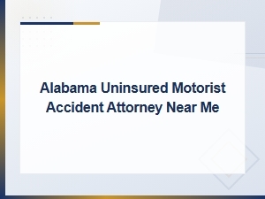 Alabama Uninsured Motorist Accident Attorney | Protect Your Legal Rights After a Crash
