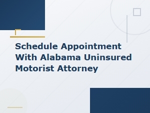 Schedule an Appointment with an Alabama Um Attorney